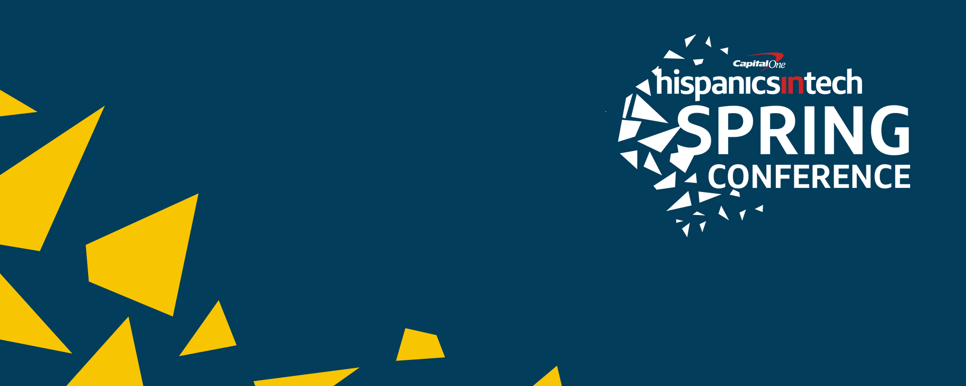 Blue image with yellow pattern that says "Capital One Hispanics in Tech Spring Conference"